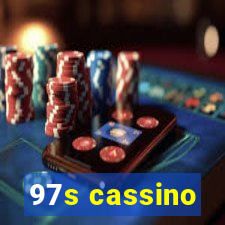 97s cassino